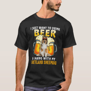 Ich Wollte nur, Bier zu trinken und mit meinem She T-Shirt