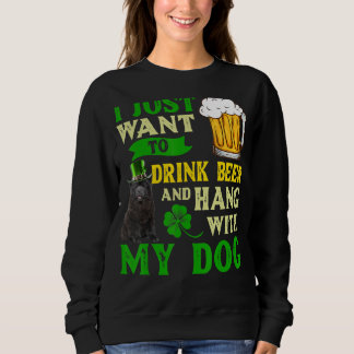 Ich Wollte nur, Bier zu trinken und mit meiner Cho Sweatshirt