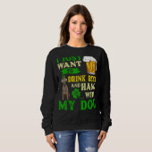 Ich Wollte nur, Bier zu trinken und mit meiner Wei Sweatshirt (Vorne ganz)