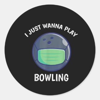 Ich wollte nur Bowling spielen, Quarantäne-Gefecht Runder Aufkleber