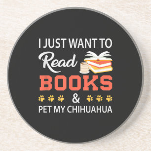 Ich Wollte nur, Bücher zu lesen und meine Chihuahu Getränkeuntersetzer