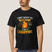 Ich Wollte nur, Camping zu gehen und riechen wie F T-Shirt (Vorderseite)