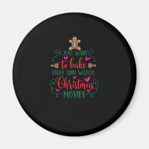 Ich wollte nur, Dinge zu backen und Weihnachtsmovi Magnet