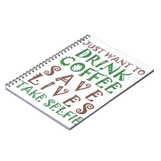 Ich wollte nur, Kaffee Retten Leben und nehmen Sie Notizblock (Linke Seite)