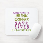Ich wollte nur Kaffee trinken und nehmen Selftheit Mousepad (Mit Mouse)