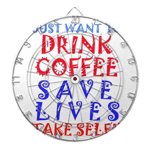 Ich wollte nur, Kaffee zu trinken Dartscheibe (vorne)