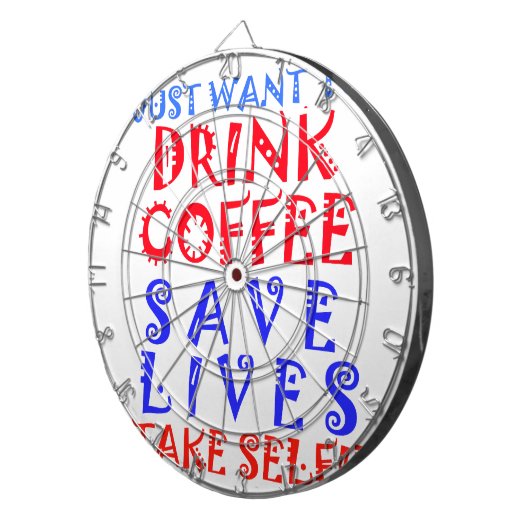 Ich wollte nur, Kaffee zu trinken Dartscheibe (Vorderseite rechts)