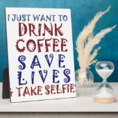 Ich wollte nur, Kaffee zu trinken Rette Leben Fotoplatte (Seite)