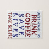 Ich wollte nur, Kaffee zu trinken Rette Leben Puzzle (Horizontal)