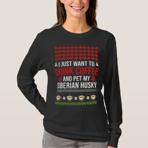 Ich Wollte nur, Kaffee zu trinken und meine sibiri T-Shirt