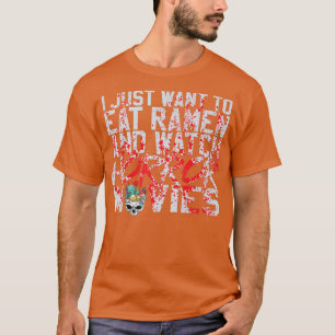 Ich Wollte nur, Ramen zu essen und Horror-Filme 2 T-Shirt