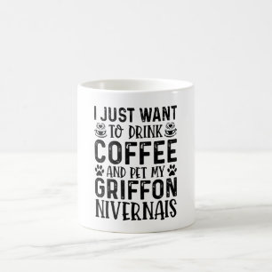 Ich Wollte nur, um Kaffee und Pet Griffon zu trink Kaffeetasse