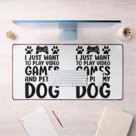 Ich Wollte nur, Videospiele zu spielen und meinen  Schreibtischunterlage