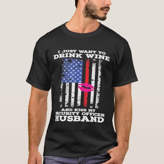 Ich Wollte nur, Wein zu trinken, und küss meine Si T-Shirt (Vorderseite)