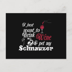 Ich wollte nur, Wein zu trinken und meinen Schnauz Postkarte