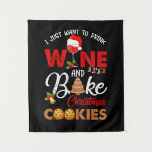 Ich wollte nur Wein zu trinken Weihnachtskekse Wandteppich