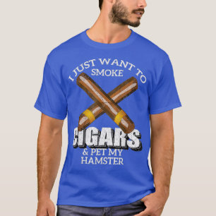 Ich Wollte nur, Zigarren zu rauchen und meinen HAM T-Shirt