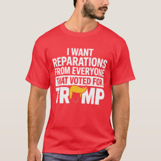 ICH WOLLTE REPARATIONEN VON JEDEM T-Shirt