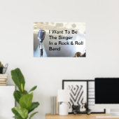 Ich Wollte Sängerin in einer Rock & Roll Band zu s Poster (Heimbüro)