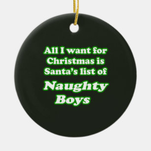 ICH WOLLTE SANTA'S LISTE DER NAUGHTY-JUNGEN KERAMIKORNAMENT