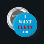Ich Wollte saubere Luft zum Atmen! Abstimmung für  Button<br><div class="desc">BUTTONS: Ich Wollte saubere Luft zum Atmen! Entscheiden Sie sich für das Überleben,  wählen Sie den rettend Planeten. Kleiderknopf/Taschen.</div>
