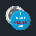 Ich Wollte saubere Luft zum Atmen! Abstimmung für  Button<br><div class="desc">BUTTONS: Ich Wollte saubere Luft zum Atmen! Entscheiden Sie sich für das Überleben,  wählen Sie den rettend Planeten. Kleiderknopf/Taschen.</div>