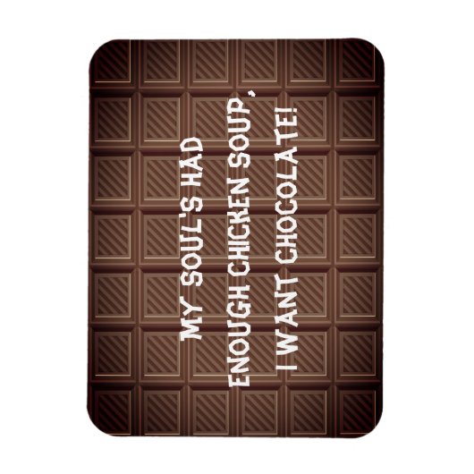 Ich wollte Schokoladenwitz Magnet (Vertikal)