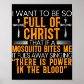 Ich Wollte, so voller Christus zu sein, dass wenn Poster (Vorne)