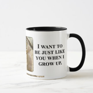 Ich wollte, so zu sein wie du, als ich groß bin tasse