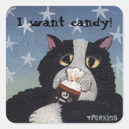 Ich wollte Süßigkeiten! Quadratischer Aufkleber
