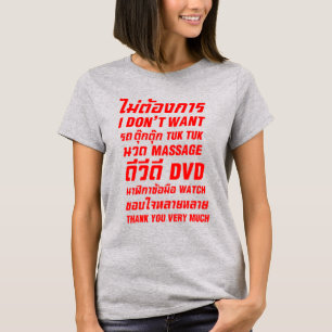 Ich Wollte TUK TUK MASSAGE DVD WATCH Vielen Dank T-Shirt