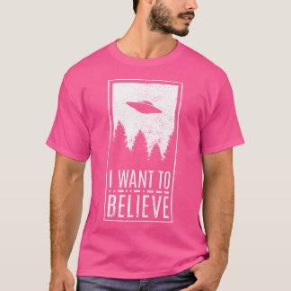 Ich Wollte Ufo Alien Hunter Verschwörungstheorie z T-Shirt