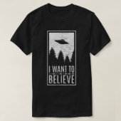 Ich Wollte, Ufos Alien Hunter Flying Saucer zu gla T-Shirt (Design vorne)