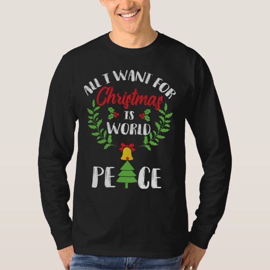 ICH WOLLTE WELTFRIEDEN FÜR WEIHNACHTEN T-Shirt (Vorderseite)