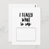Ich Wollte wirklich zu sagen... Postkarte (Vorne/Hinten)
