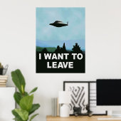 Ich wollte, X-Files Variation verlassen Poster (Heimbüro)