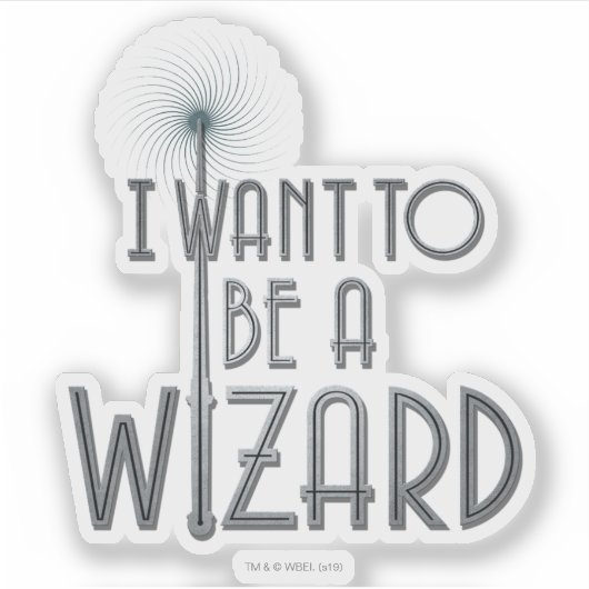 Ich Wollte Zauberer zu werden Aufkleber (Vorderseite)