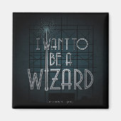Ich Wollte Zauberer zu werden Magnet (Vorne)