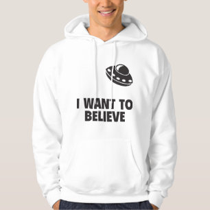 Ich Wollte zu glauben Hoodie