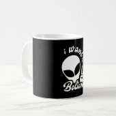 Ich Wollte zu glauben Kaffeetasse (Vorderseite Links)