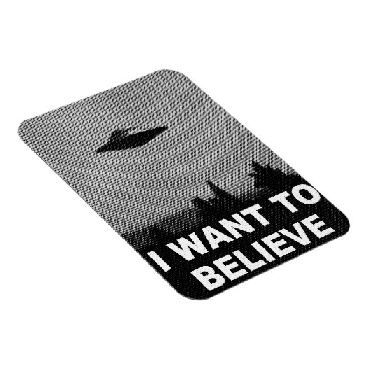 ICH WOLLTE ZU GLAUBEN MAGNET (Rechte Seite)