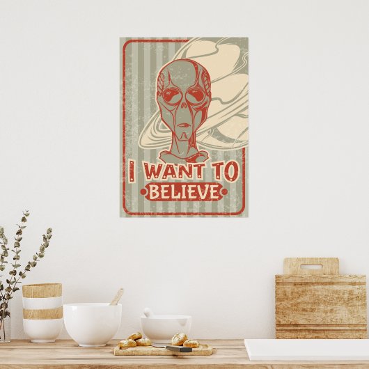 Ich Wollte zu glauben Poster (Küche)