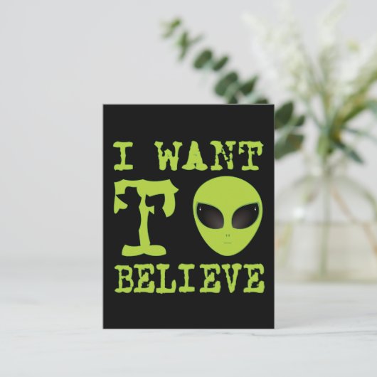 Ich Wollte zu glauben Postkarte (Stehend Vorderseite)