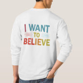ICH WOLLTE ZU GLAUBEN T-Shirt (Rückseite)