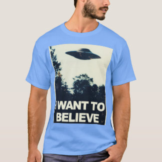 Ich Wollte zu glauben T-Shirt