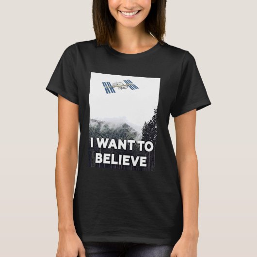 Ich Wollte zu glauben, UFO, Roswell, ISS, flache E T-Shirt (Vorderseite)