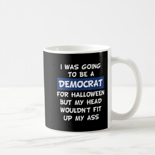 Ich wollte zu Halloween Demokrat sein Kaffeetasse (Rechts)