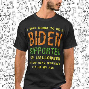 Ich wollte zu Halloween ein Unterstützer von Bide T-Shirt