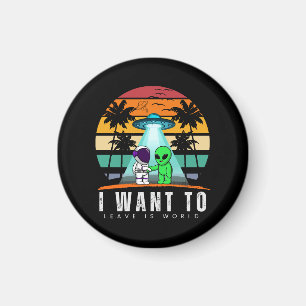 Ich Wollte Zu Verlass ist Alien Vintag Sunset Magnet
