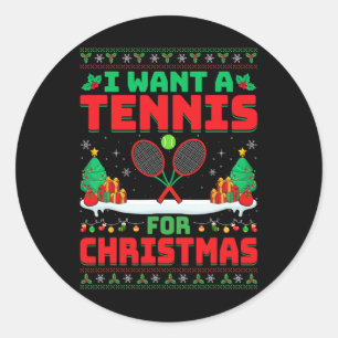 Ich Wollte zu Weihnachten ein Tennis - Tennisspiel Runder Aufkleber